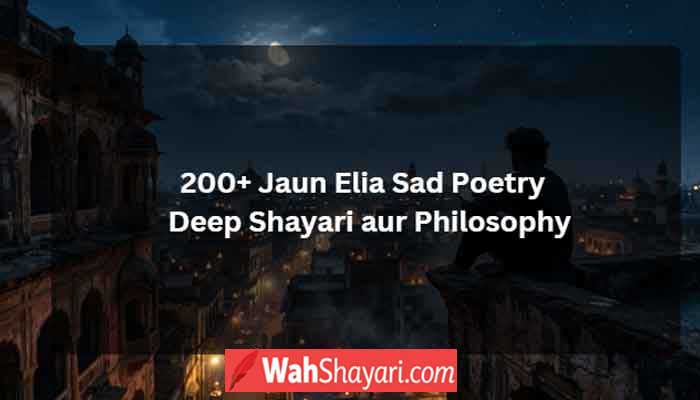 Jaun Elia deep sad poetry featured image — silhouette of poet on Lucknow rooftop at midnight