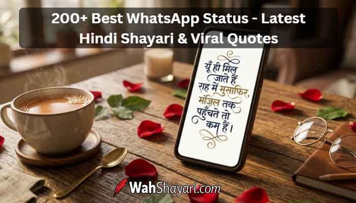 200+ Best WhatsApp Status - Latest Hindi Shayari & Viral Quotes